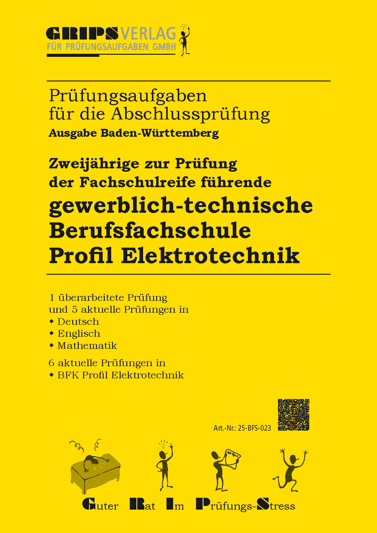 Berufsfachschule (gewerblich-technisch) Profil "Elektrotechnik"