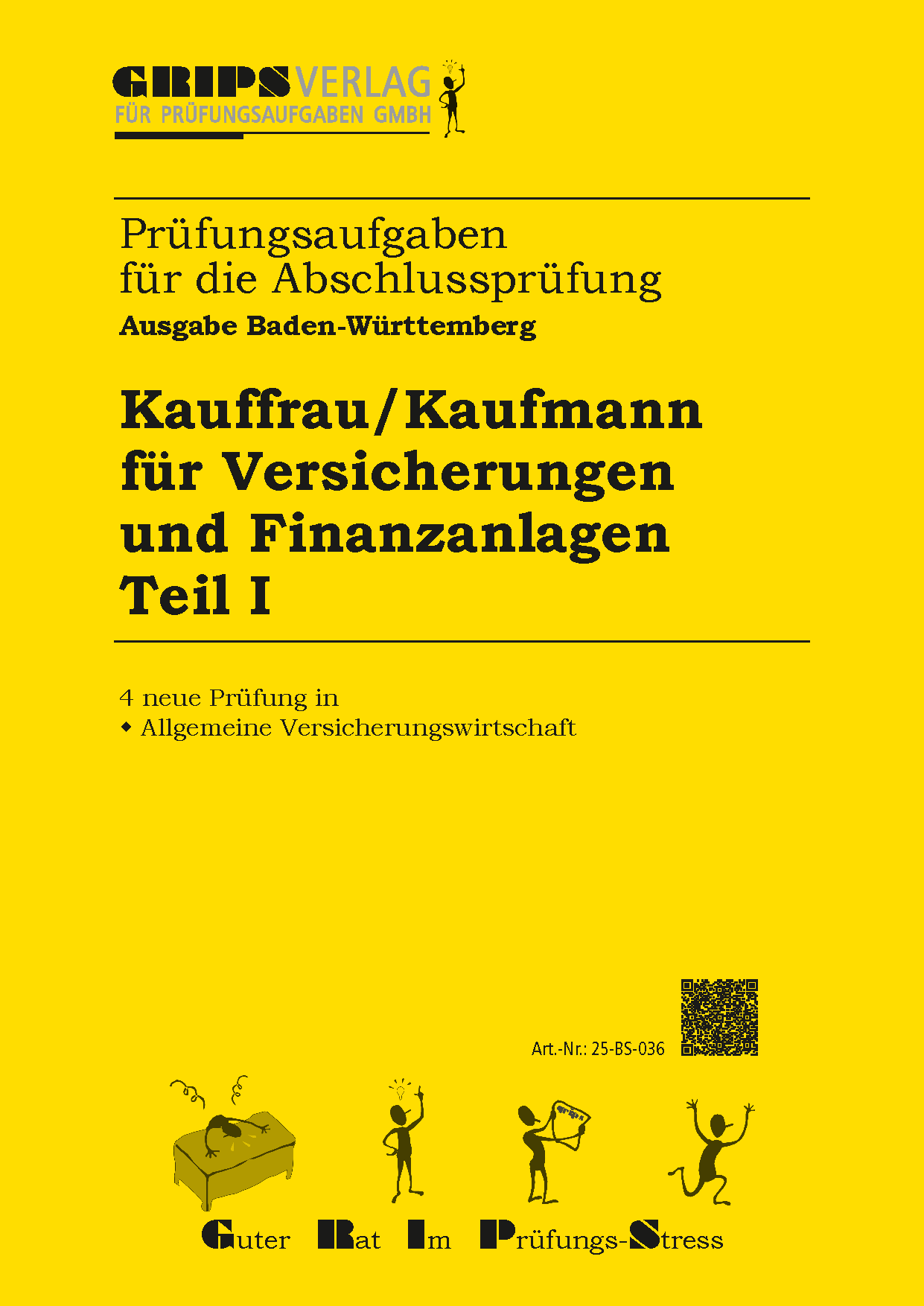 Kauffrau/Kaufmann für Versicherungen und Finanzanlagen, Teil I